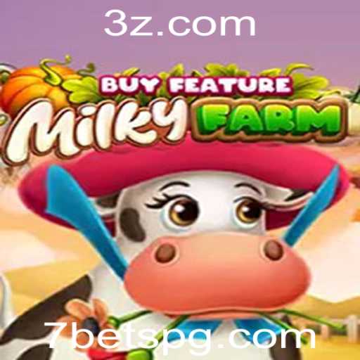 MilkyFarmBuyFeature: Descubra a Emoção de Colher Recompensas com 7bet